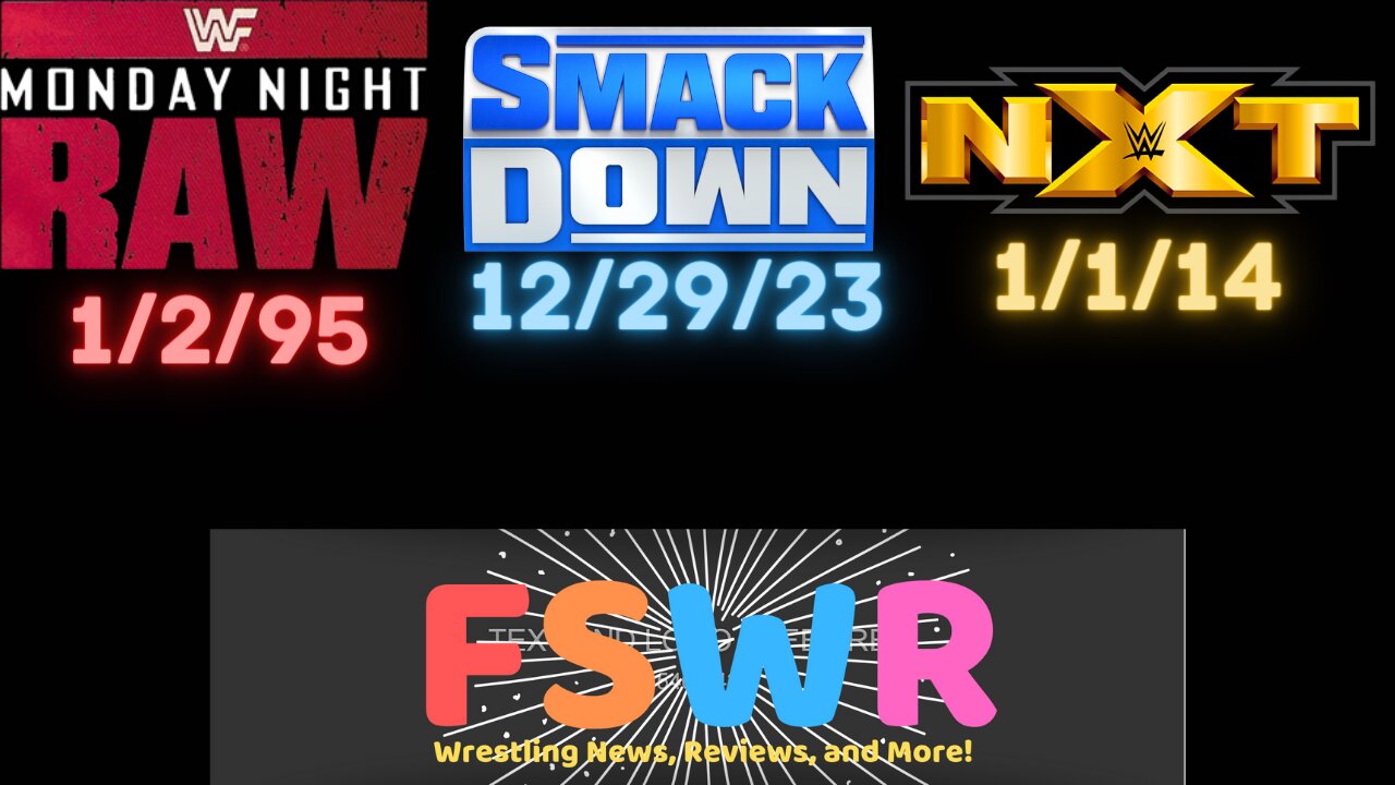 WWE SmackDown 12/29/23, WWF Raw 1/2/95, NXT 1/1/14 Recap/Review/Results