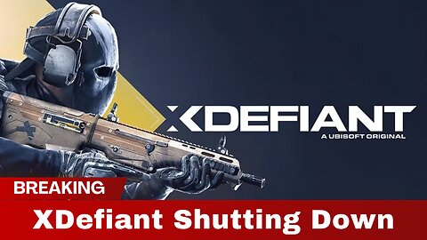 XDefiant Shutting Down