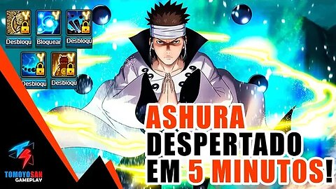 DESPERTANDO ASHURA EM MENOS DE 5 MINUTOS - NARUTO ONLINE #despertardeashura #tomoyosan #narutoonline