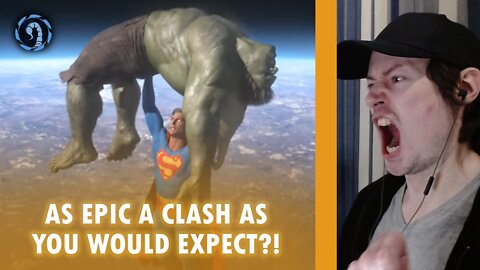 Superman vs Hulk - The Fight - Reaction - Scorpio Shadow