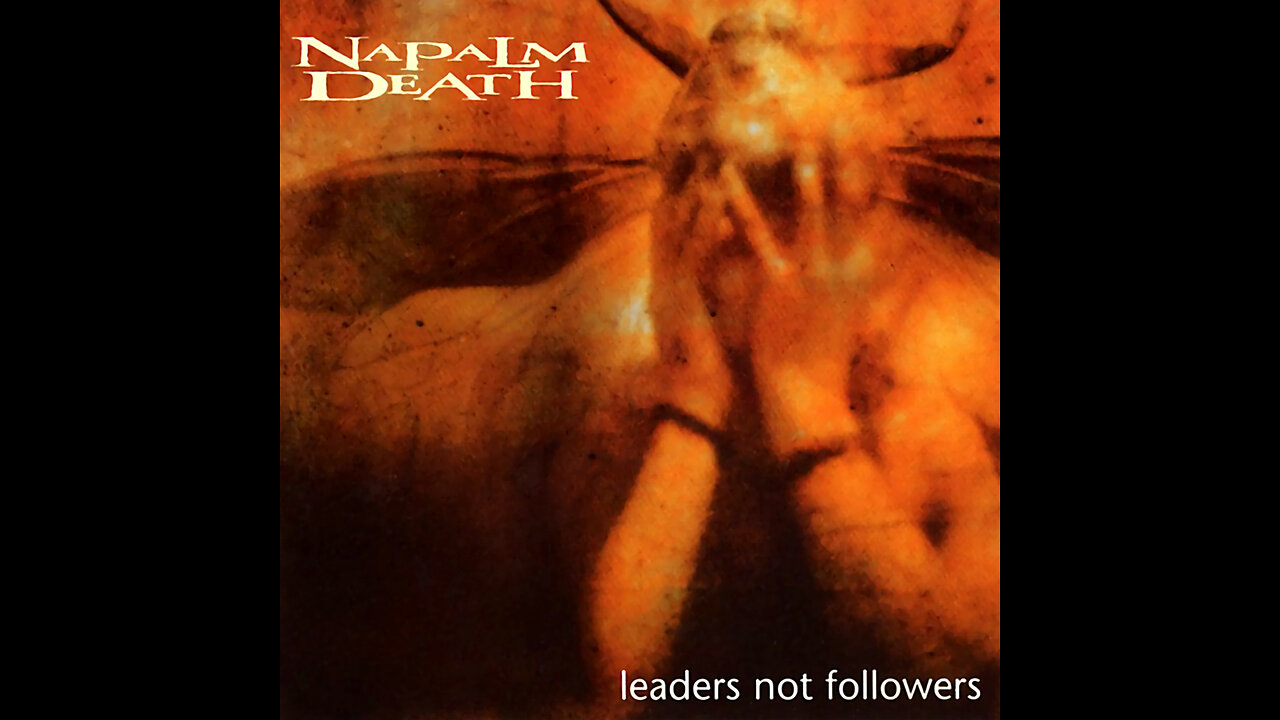 Napalm Death - Leaders Not Followers EP