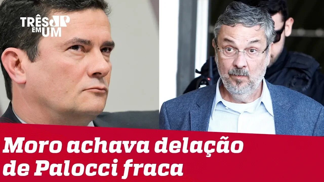 Mensagens divulgadas pela Folha indicam que Moro tinha dúvidas sobre delação de Palocci