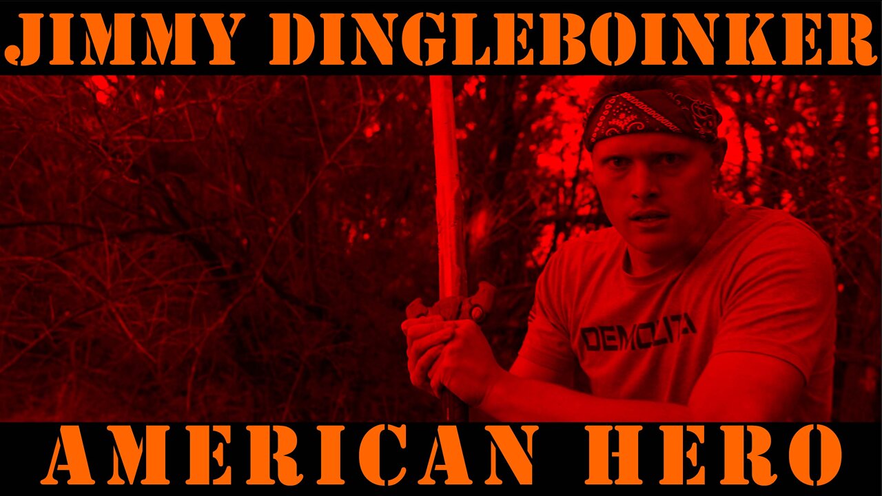 Jimmy Dingleboinker: American Hero