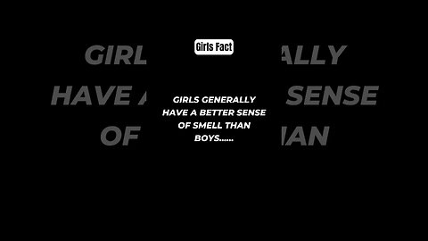 Girls generally have a better sense of smell than boys #shorts #girlfacts #psychologyfacts