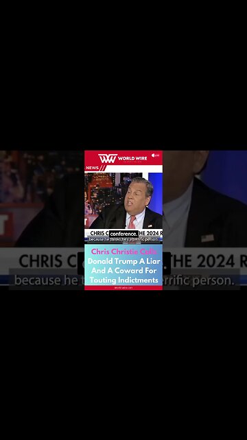 Chris Christie Calls Donald Trump A Liar And A Coward For Touting Indictments-World-Wire #shorts