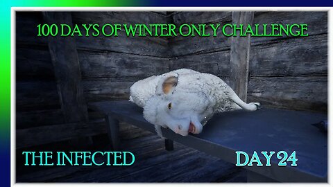 The Infected 100 DAYS OF WINTER ONLY CHALLENGE 13