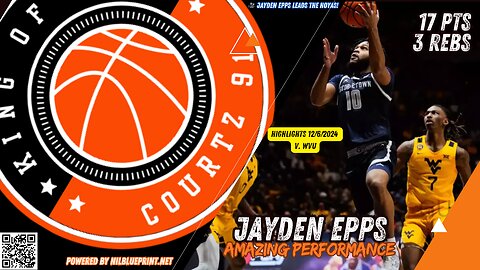 🎥 Jayden Epps’ Road Performance for Georgetown!