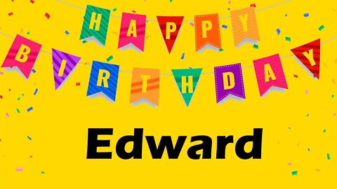 Happy Birthday to Edward - Birthday Wish From Birthday Bash
