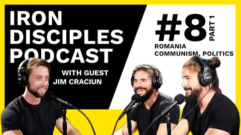 #8 Jim Craciun - Romania, Communism, Politics