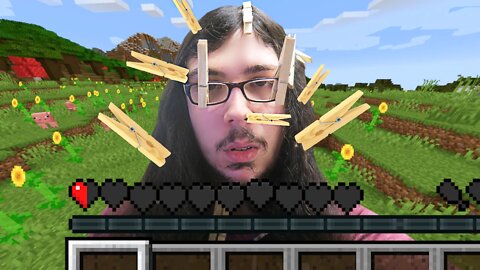 If I Take Damage in Minecraft, I Put a Clothespin On...