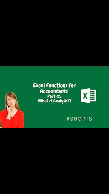 Excel Functions for Accountants Part 05 (What if Analysis)