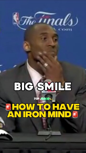 Kobe Bryant: How To Have An Iron Mind