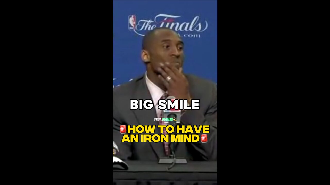 Kobe Bryant: How To Have An Iron Mind