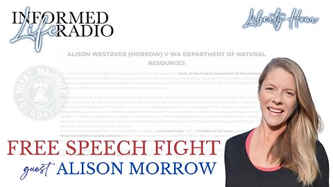Informed Life Radio 11-15-24 Liberty Hour - Free Speech Fight