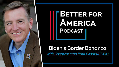 Better For America - Biden's Border Bonanza