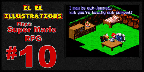 El El Plays Super Mario RPG Episode 10: Treasure, you say?