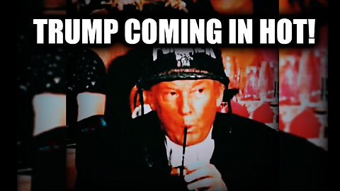 Breaking - Trump Coming in Hot!