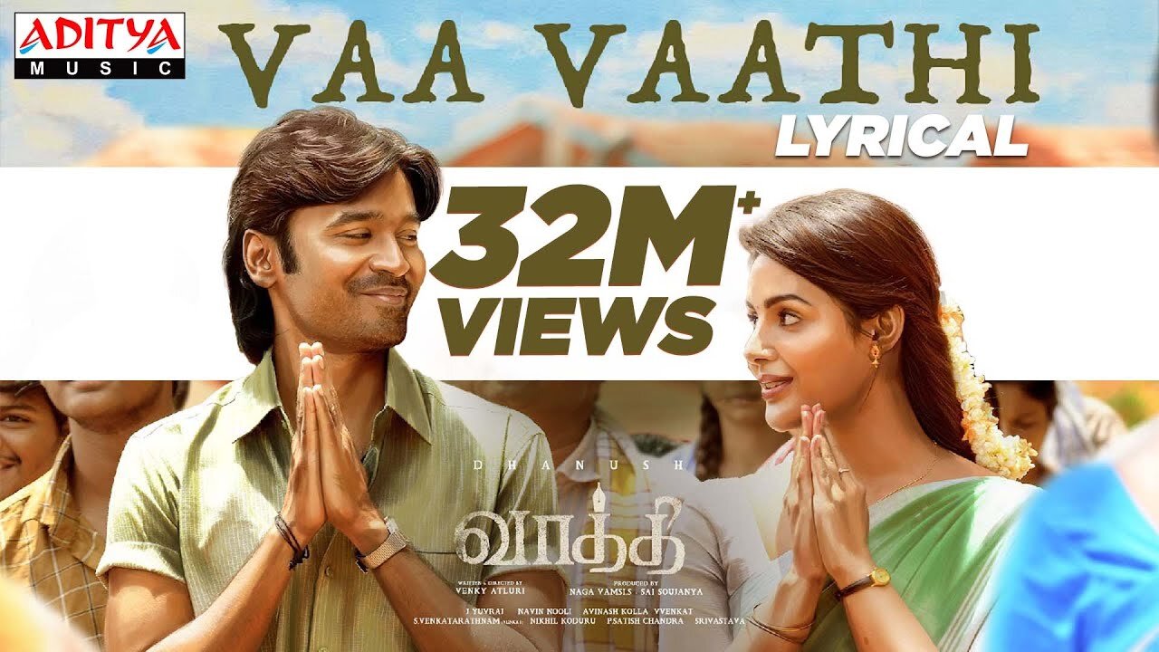 Vaa Vaathi Lyrical Song _ Vaathi Songs Venky Atluri _ Dhanush_ Samyuktha (720P_HD)