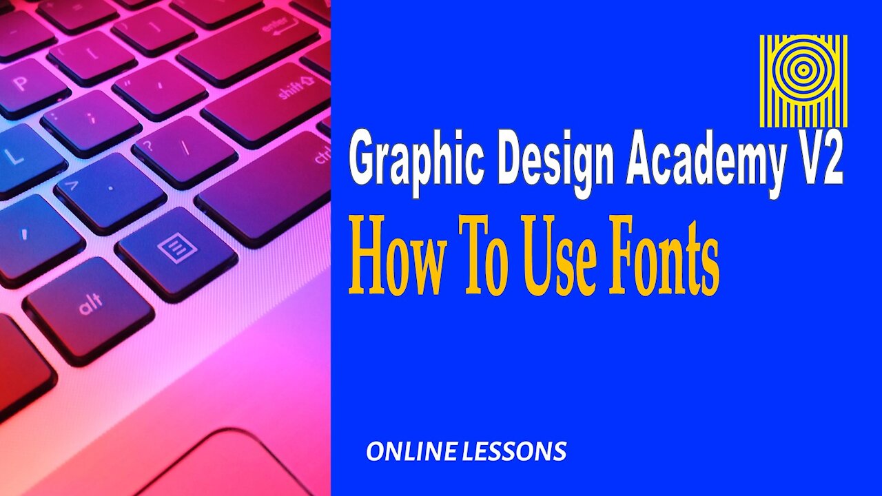 Graphic Design Academy V2 How To Use Fonts