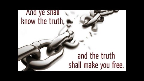 20190527 THE TRUTH SHALL MAKE YOU FREE