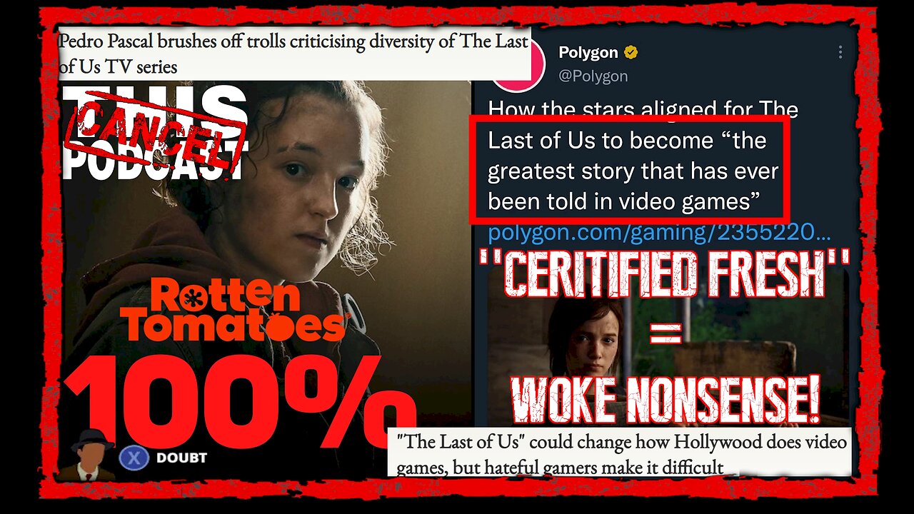 HBO's The Last of Us Is "Certified Fresh;" Signs That This Will Be Another Woke Trainwreck!