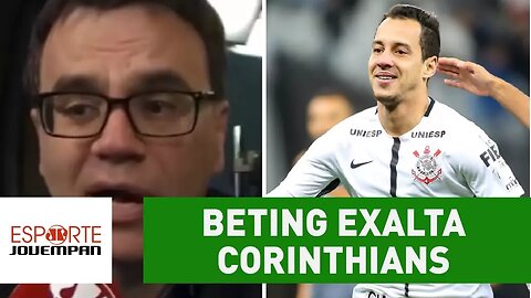 Mauro Beting exalta Corinthians: "será que vai perder algum jogo?"