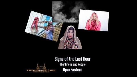 Signs of the Last Hour Session 17