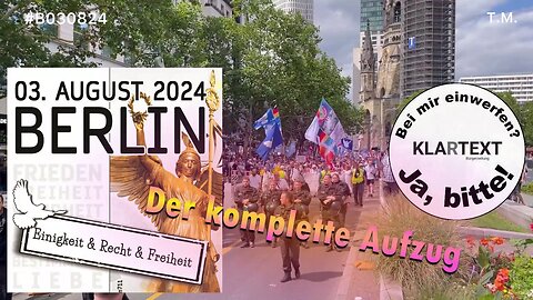 Mindestens 30.000 Menschen zogen am 03.08.24 durch BERLIN - Für FRIEDEN, FREIHEIT und WAHRHEIT!