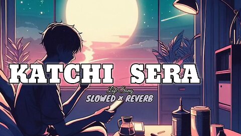 KATCHI SERA