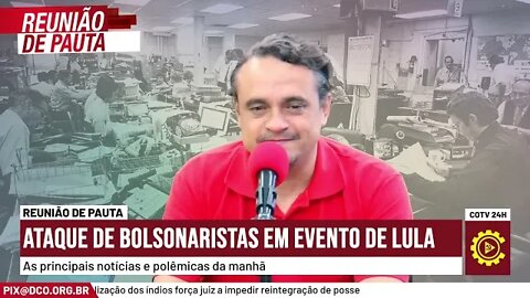 Os ataques bolsonaristas durante comício de Lula | Momentos do Reunião de Pauta