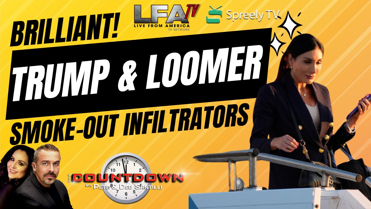 TRUMP & LAURA LOOMER BRILLIANTLY EXPOSING DEEP STATE INFILTRATORS [The Pete Santilli Show #4224-8AM]