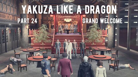 Yakuza Like A Dragon Part 24 - Grand Welcome