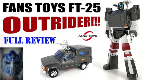 Fans Toys FT-25 Outrider (Trailbreaker) - Full Review`
