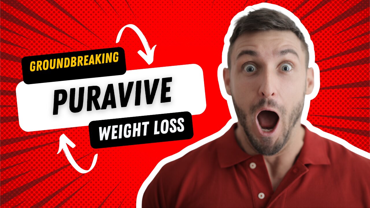 Puravive - Unleash Your Best Self. Best weight loss supp EVER!