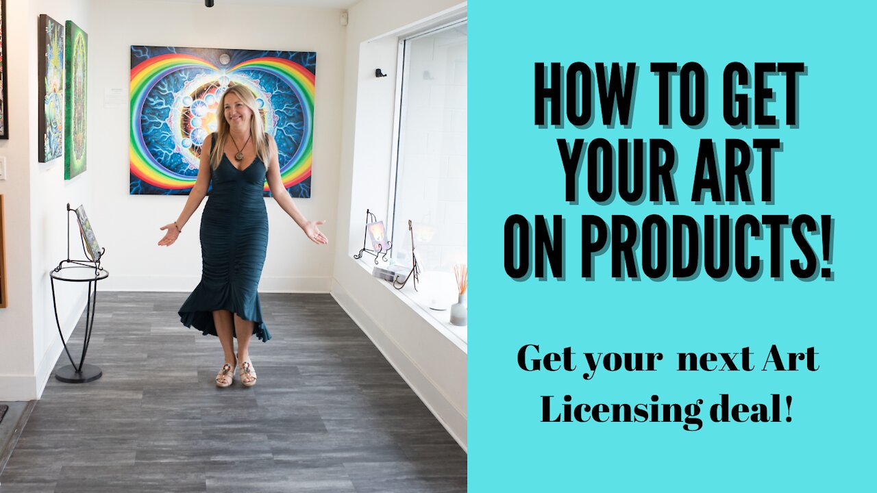 Get YOUR ART on other company's Products - Art Licensing deals
