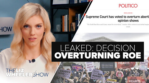 LEAKED: Decision Overturning Roe | Ep. 140