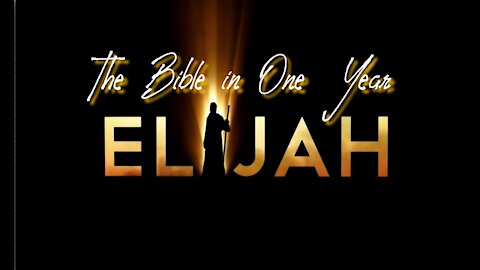 Day 178 ELIJAH!