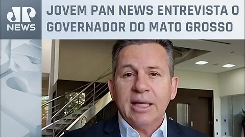 “Quem vai ter que pagar mais para alguns não pagarem nada?”, questiona Mauro Mendes sobre reforma