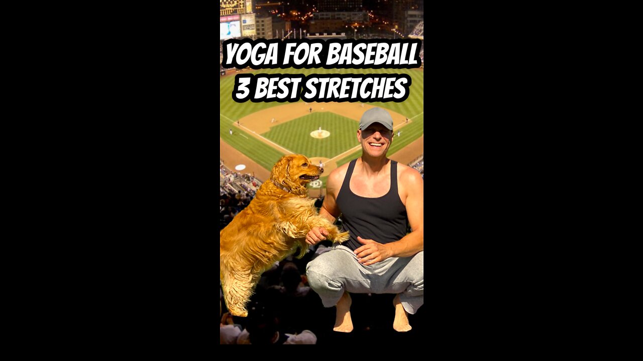 Yoga for Baseball - 3 Best Stretches