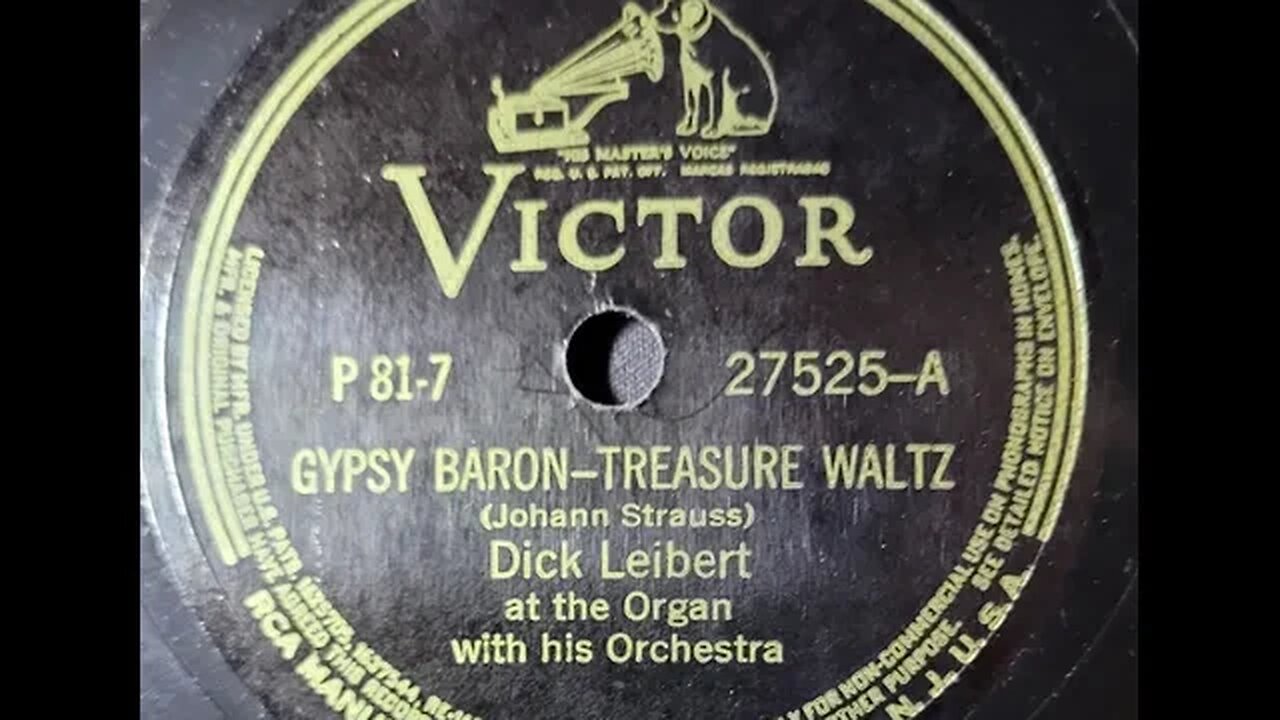 Dick Leibert - Gypsy Baron—Treasure Waltz