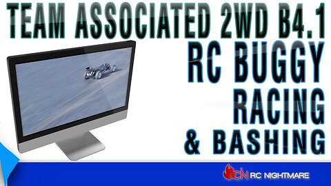 Team Associated 2WD B4.1 RC Buggy Racing & Bashing