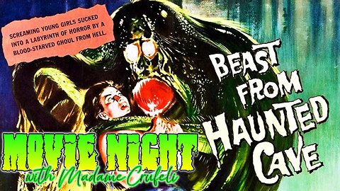 BEAST FROM HAUNTED CAVE: Madame Crufeli's MOVIE NIGHT