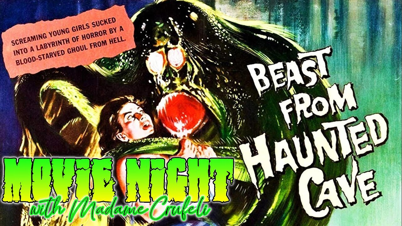 BEAST FROM HAUNTED CAVE: Madame Crufeli's MOVIE NIGHT
