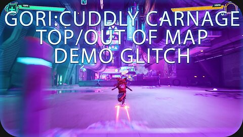 NEW GORI: CUDDLY CARNAGE Top & Out Of Map Glitch