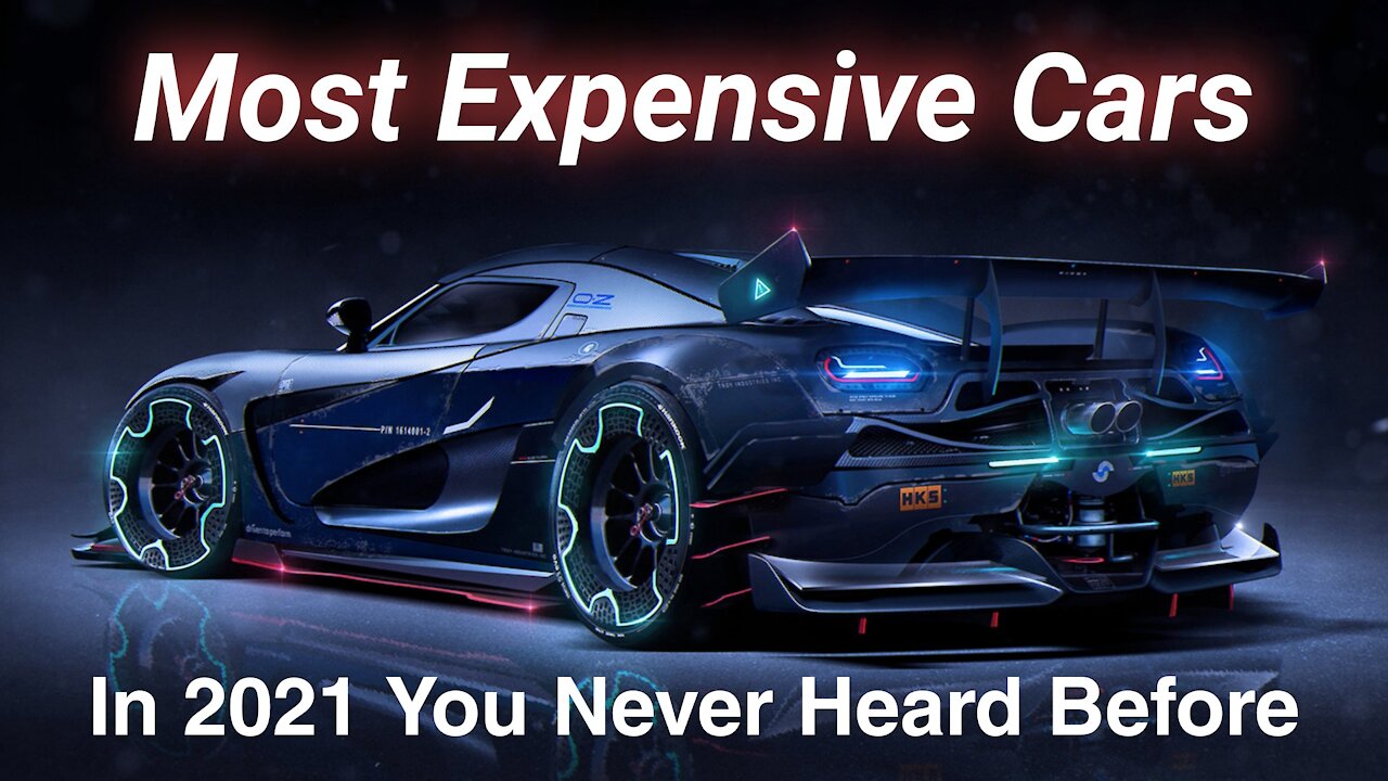 Most expensive car in the world you never heard before 2021