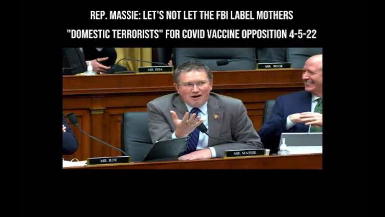 Rep. Massie: Mothers Could Be 'Domestic Terrorists' for Refusing Corporate Vaccines