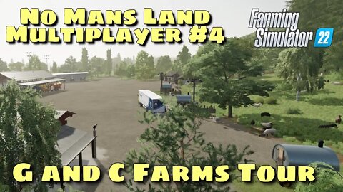First Farm Tour!! | No Mans Land Multiplayer #4 | Farming Simulator 22