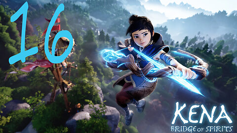 Warrior Path | Walkthrough Gameplay | #16 | Kena Bridge of Spirits | PC