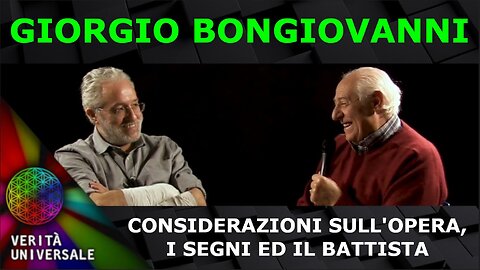 Giorgio Bongiovanni - Considerazioni sull’Opera, i Segni ed il Battista