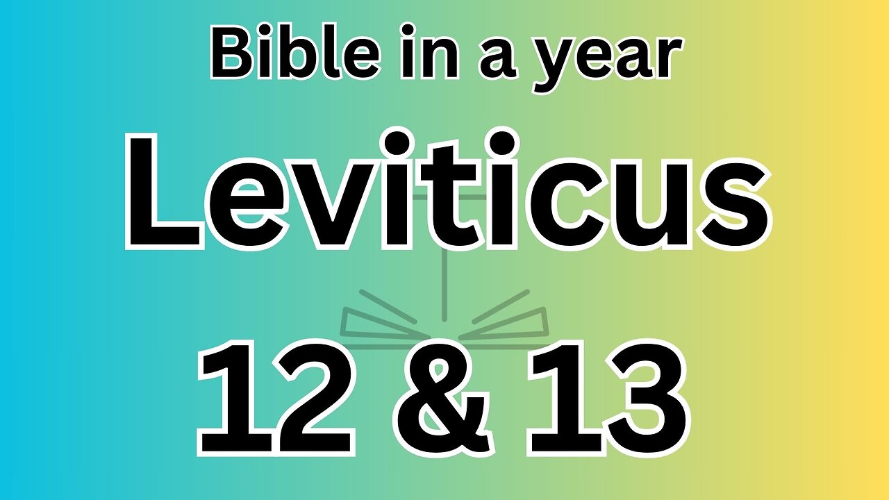 Leviticus 12 & 13